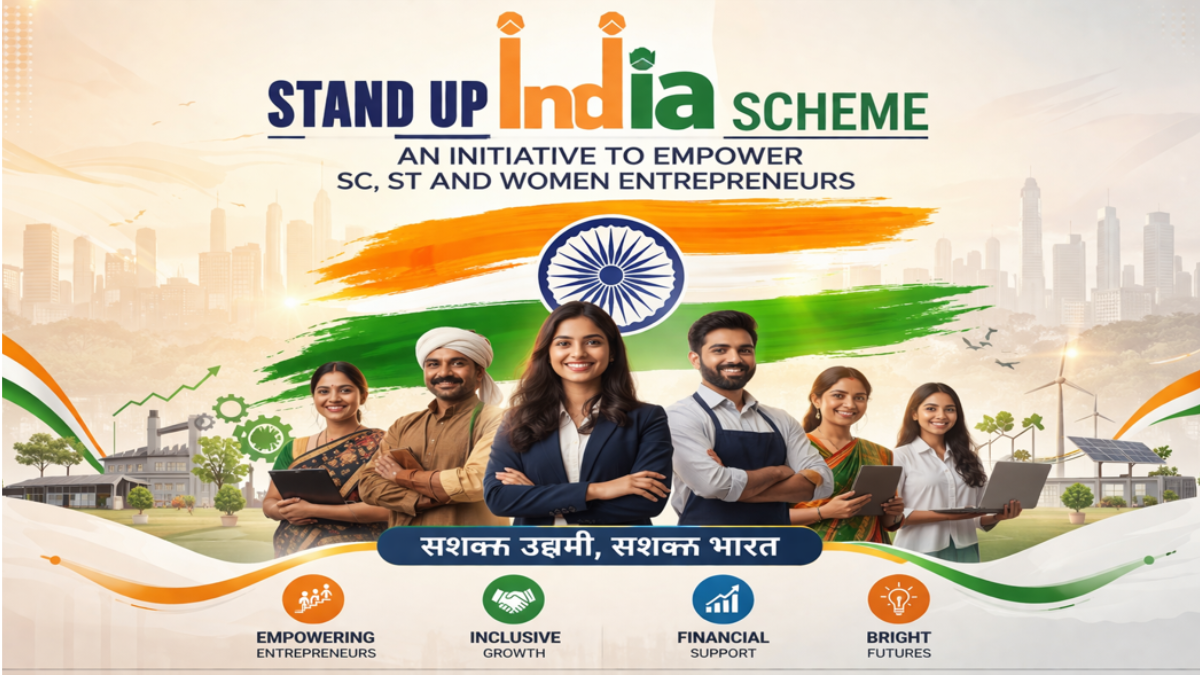 Stand-Up India Scheme 2026: Empowering Women &amp; SC/ST Entrepreneurs
