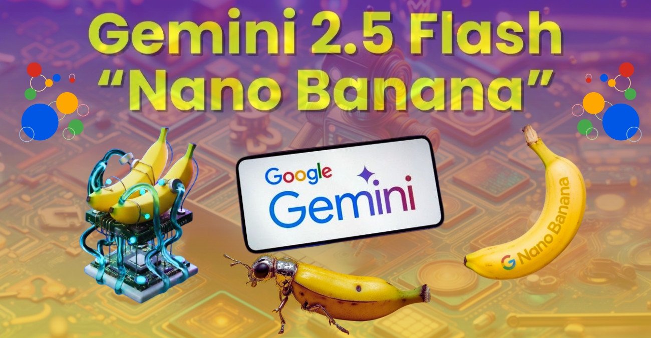 Nano Banana Unpeeled: Google’s Gemini 2.5 Flash Image Redefines AI Image Editing